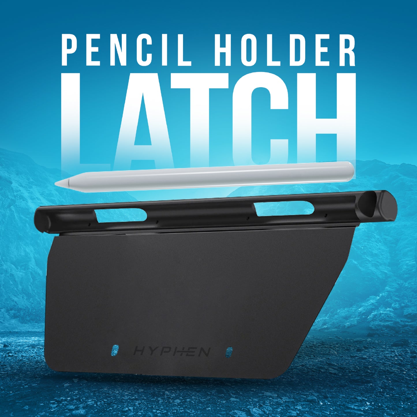 LATCH Pencil Holder